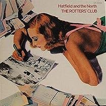 Amazon.co.jp: Hatfield & The North: ミュージック